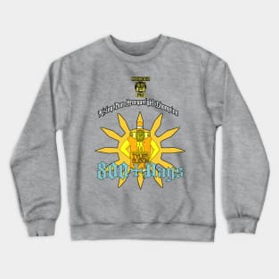 800+ Days Crewneck Sweatshirt